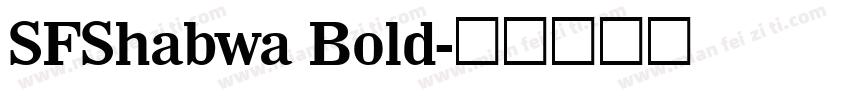SFShabwa Bold字体转换